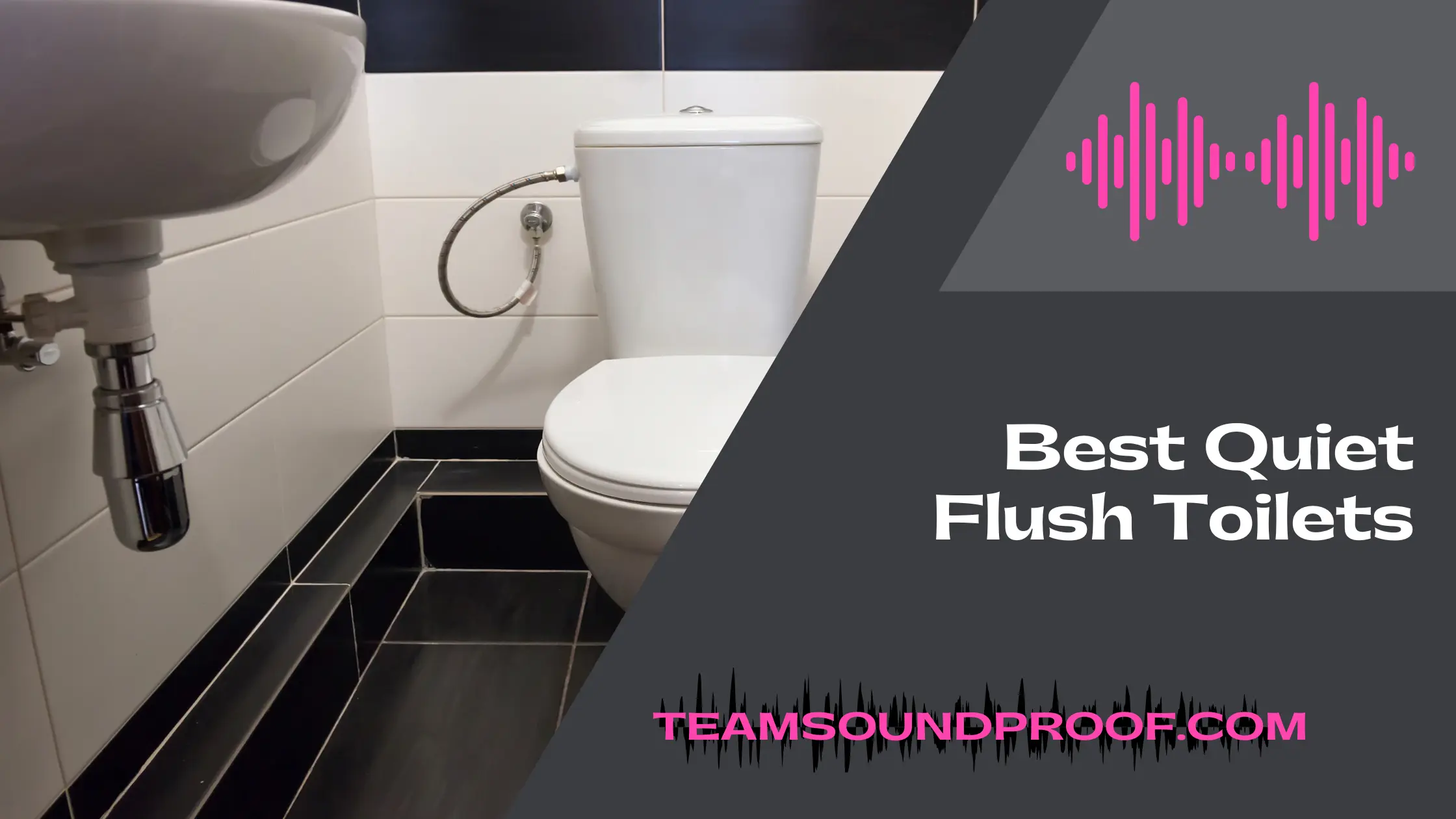 Best Quiet Flush Toilets - Recommended Expert's Guide