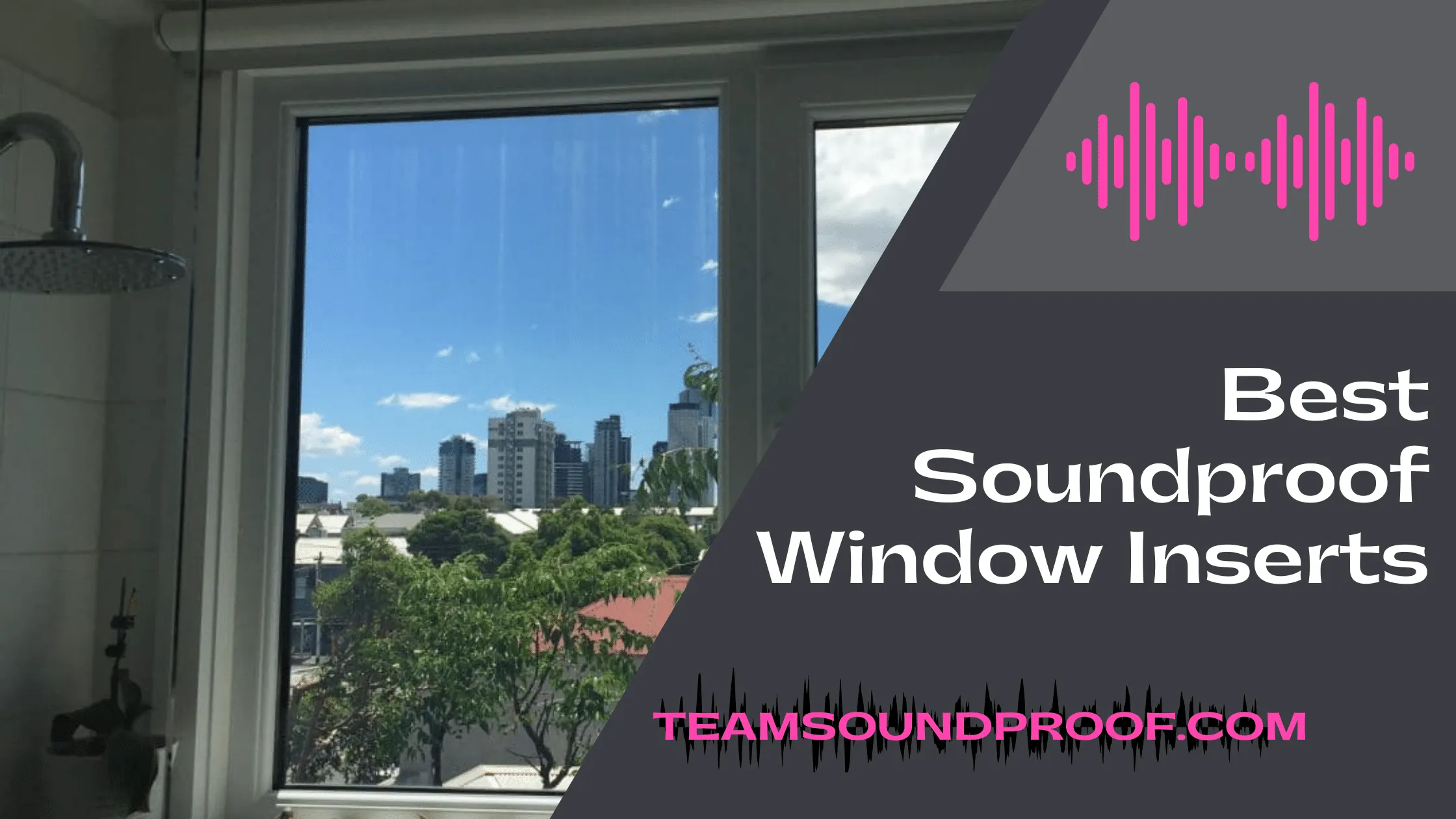 Best Soundproof Window Inserts With Products Comparison