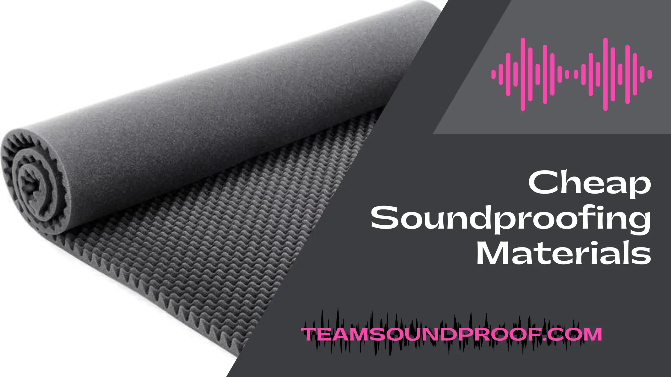 Cheap Soundproofing Materials